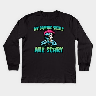 My Gaming Skills Are Scary Kids Long Sleeve T-Shirt